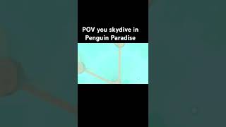 POV skydive in penguin paradise youtube gorillatag gorilla fortnitemusic videogamemusic [upl. by Loretta]