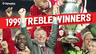 Manchester United 1999 Treble Documentary wSquawka [upl. by Haimorej]