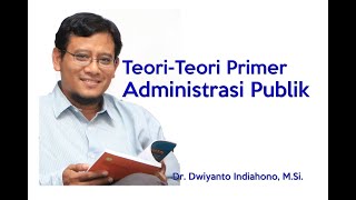 TeoriTeori Primer Administrasi Publik [upl. by Halli]