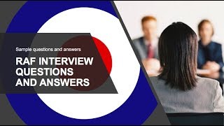 RAF Interview Questions and Answers [upl. by Avan]