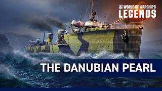 The Danubian Pearl  New Destroyer Campaign Teaser — World of Warships Legends [upl. by Kella]