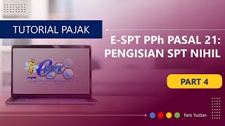 Tutorial eSPT PPh Pasal 21 Part 4 Pengisian SPT Nihil [upl. by Sethrida746]