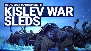 Kislev War Sleds Unit Spotlight  Total War WARHAMMER III [upl. by Maccarthy]