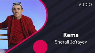 Sherali Jorayev  Kema  Шерали Жураев  Кема Official Audio [upl. by Dore]