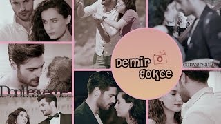 Hayatımın Aşkı ↺ Demir ღ Gökçe  Ölürüm O Bakışlarına [upl. by Yesac466]