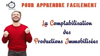 La Comptabilisation des Productions Immobilisées Corporelles [upl. by Aihsad]