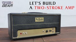 How to Build a Classic Valve Guitar Amp based on the Tweed Princeton [upl. by Luna43]