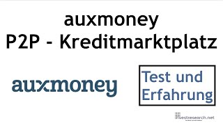 Auxmoney führender deutscher P2PKreditmarktplatz Test und Erfahrung [upl. by Adall455]