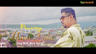 Pop Ambon Terbaru  Masa Lalu  Marvey Kaya  Official Music Video [upl. by Mischa]