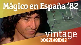 Mágico González en España 82  Conexión Vintage [upl. by Liv]