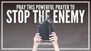 Prayer To Take Authority Over The Enemy’s Strategies  Stop The Enemy Right Now [upl. by Naquin]