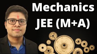 A Complete Guide to Mechanics JEE Main amp Advanced  Kalpit Veerwal [upl. by Honora]