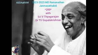 200 SRI MD RamanathanSri V ThyagarajanDr TV Gopalakrishnan [upl. by Atirehc]