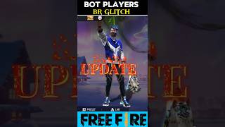 BOT PLAYERS IN BR GLITCH 🤡😱 freefire freefirefacts totalgaming youtube trending Free Fire Tech [upl. by Ger]