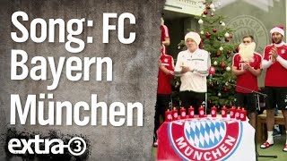 FC Bayern Song  extra 3  NDR [upl. by Martijn]