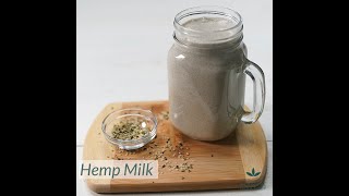 Hemp Milk [upl. by Rhyne]