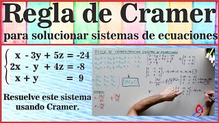 Regla de Cramer 3x3 Sistemas de Ecuaciones resueltos con Determinantes [upl. by Cosma]