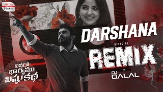 Darshana Song Remix Version  DJ Dalal  Vinaro Bhagyamu Vishnu Katha  KiranAbbavaram  TeluguRemix [upl. by Weigle579]