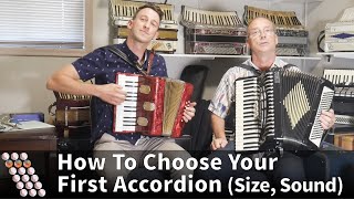 Buying Your First Accordion  Different Accordions Different Sounds [upl. by Theurich]