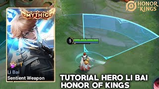 TUTORIAL HERO LI BAI  HONOR OF KINGS INDONESIA [upl. by Eirojram]