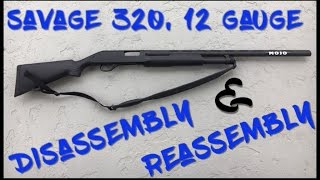 Savage 320 12 GA DisassemblyReassembly [upl. by Mayes]