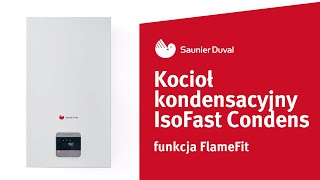 Kocioł kondensacyjny IsoFast Condens – funkcja FlameFit  Saunier Duval [upl. by Mandler]