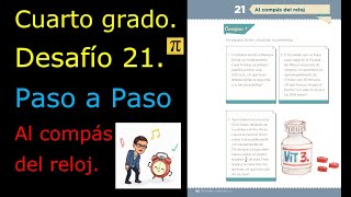 ✅ CUARTO GRADO 👉DESAFÍO 21 Al compás del reloj⏰⌚️ [upl. by Server]