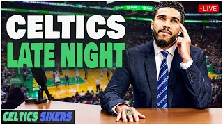 CELTICS LATE NIGHT  Celtics  Sixers Postgame [upl. by Ydner422]