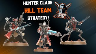 Talking Hunter Clade Kill Team Strategy [upl. by Spencer352]