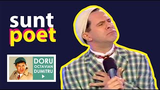 SUNT POET  Doru Octavian Dumitru Official [upl. by Sitra]