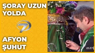 Afyon  Şuhut  Şoray Uzun Yolda [upl. by Nilya]