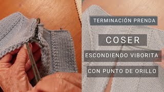 Costuras Coser escondiendo viborita con punto de orillo 🧶 Tejer [upl. by Buchanan]