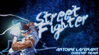 Antoine Lavenant  Street Fighter Dubstep Remix 10 hours [upl. by Aydne]