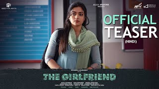 The Girlfriend Teaser  Hindi Rashmika Mandanna  Dheekshith Shetty  Rahul R  Hesham A Wahab [upl. by Sida65]