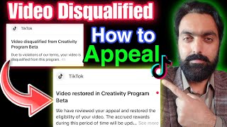 Video Disqualified Appeal  TikTok Video Disqualified from Creativity Program Beta [upl. by Lepper]