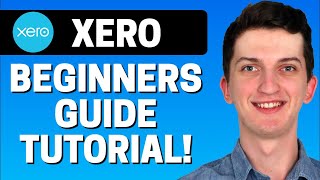 How To Use Xero  Xero For Beginners  Xero Accounting Software Tutorial 2023 [upl. by Nosrettap261]