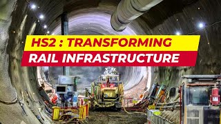 HS2 TRANSFORMING RAIL INFRASTRUCTURE [upl. by Abih443]