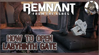 REMNANT FROM THE ASHES  How to Find Labyrinth Key amp Open the Labyrinth Gate [upl. by Aneelahs]