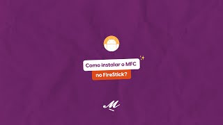 📺 Como Instalar o MFC no Firestick com Downloader 🔥📲 [upl. by Llerdnod]