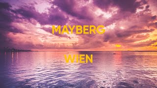 Mayberg  Wien  Lyrics Video [upl. by Ahsienat]