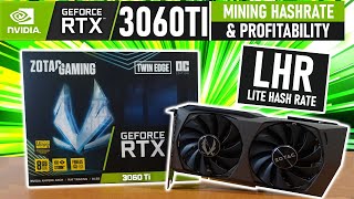 RTX 3060 TI LHR Mining Hashrate Profitability amp Overclocking [upl. by Ermin]