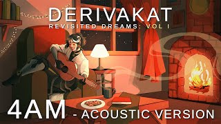 4AM Acoustic Version  Derivakat OFFICIAL LYRIC MV [upl. by Lamar]