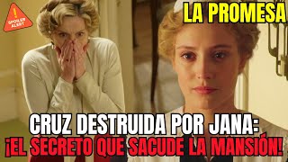 LA PROMESA  CRUZ DESTRUIDA POR JANA ¡EL SECRETO QUE SACUDE LA MANSIÓN [upl. by Wellington]