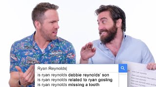 Ryan Reynolds amp Jake Gyllenhaal Answer the Webs Most Searched Questions  WIRED [upl. by Nosna]