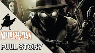 Marvel  SpiderMan Noir Vol2 Eyes Without a Face  Full Story [upl. by Lytle]