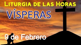 VÍSPERAS de HOY DOMINGO 9 de FEBRERO de 2025  Liturgia de las Horas  Oración de la TARDE [upl. by Amber]