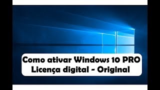 COMO ATIVAR WINDOWS 10 PERMANENTE SEM CRACK  LICENÇA DIGITAL [upl. by Esila35]