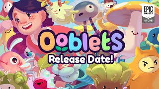 Ooblets  10 Release Date Trailer [upl. by Yelroc]