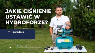 Jakie ciśnienie w hydroforze  sklepwatermarkpl [upl. by Sherrod705]