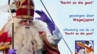 Recht zo die gaat Modern Sinterklaasliedje [upl. by Nannette]